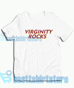 what is the meaning of the virginity rocks shirt