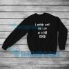 I Solemnly Swear That i am Up To No Good Sweatshirt Quotes S-5XL
